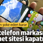 Ünlü telefon markasının internet sitesi kapatılacak! Kullanıcıları şoke eden karar
