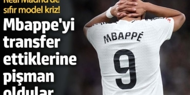 Real Madrid'de kriz üstüne kriz! Mbappe'yi transfer ettiklerine pişman oldular