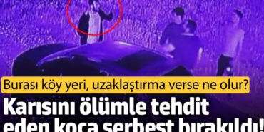 Karısını silah sıkarak ölümle tehdit eden koca serbest bırakıldı!