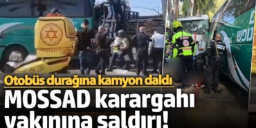 İsrail'de kamyon otobüs durağına daldı! Mossad karargahı yakınına saldırı
