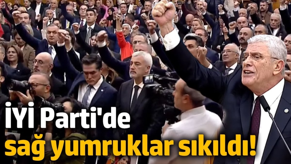 İYİ Parti'de sağ yumruklar sıkıldı!