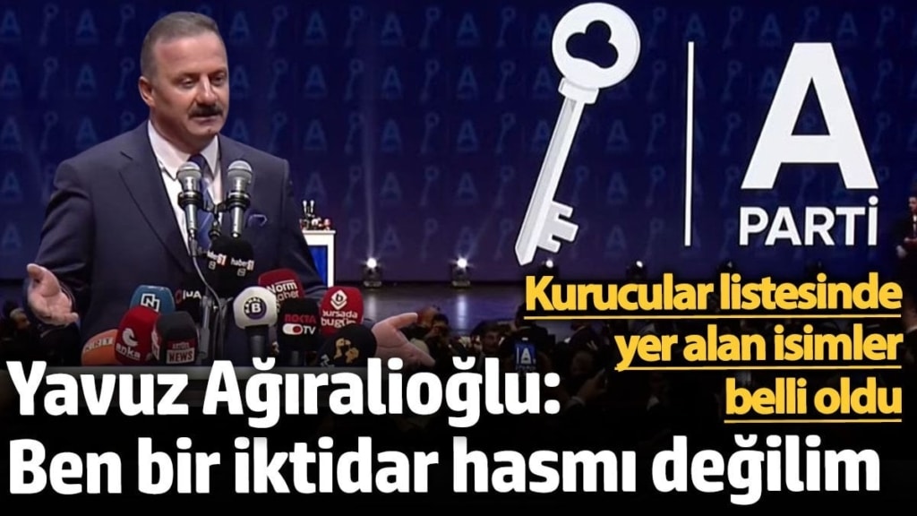 Yavuz Ağıralioğlu Anahtar Parti'yi kurdu: Ben bir iktidar hasmı değilim