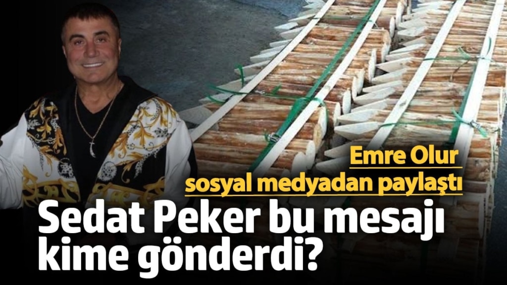 Sedat Peker bu mesajı kime gönderdi? Emre Olur sosyal medyadan paylaştı