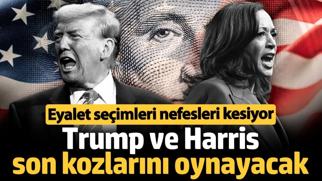 Trump ve Harris son kozlarını oynayacak: Eyalet seçimleri nefesleri kesiyor