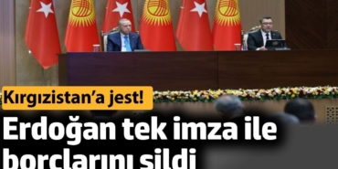 Erdoğan tek imza ile borçlarını sildi