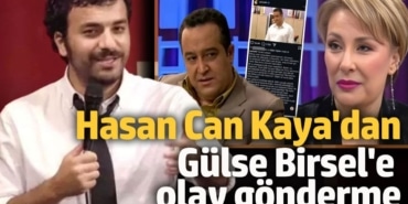Hasan Can Kaya'dan Gülse Birsel'e olay gönderme! Kırdı geçirdi