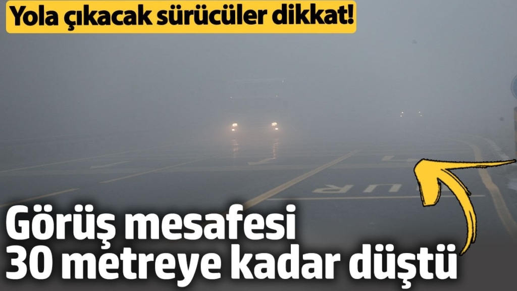 Yola çıkacak sürücüler dikkat! Bolu Dağı sise teslim