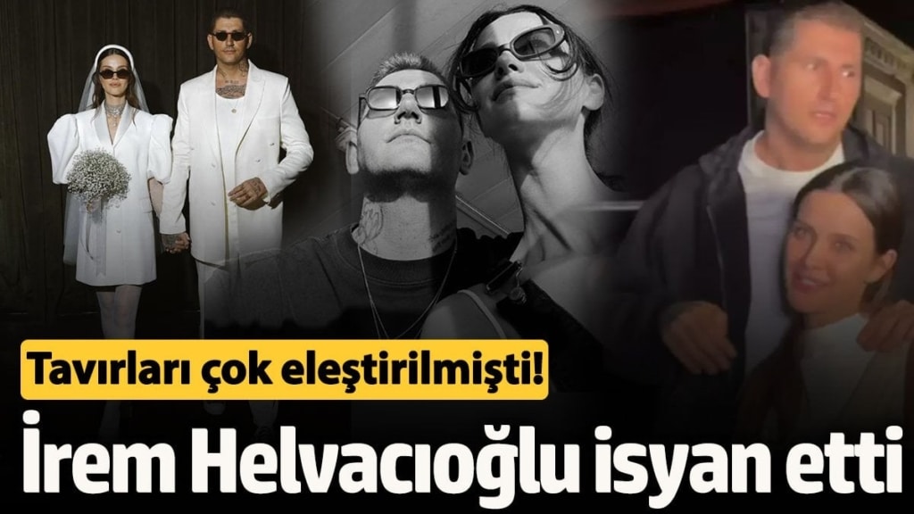 Tavırları çok eleştirilmişti!  İrem Helvacıoğlu isyan etti