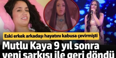 Eski erkek arkadaşı hayatını kabusa çevirmişti! Mutlu Kaya 9 yıl sonra yeni şarkısı ile geri döndü