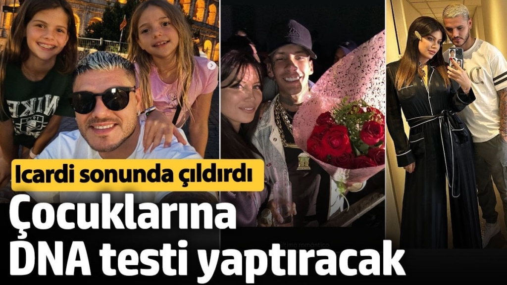 Icardi sonunda çıldırdı: Çocuklarına DNA testi yaptıracak