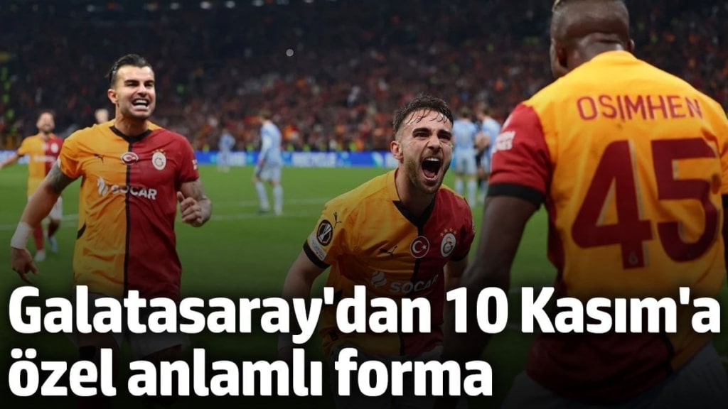Galatasaray'dan 10 Kasım'a özel anlamlı forma