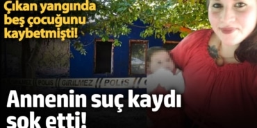 5 evladını kaybeden annenin suç kaydı şok etti