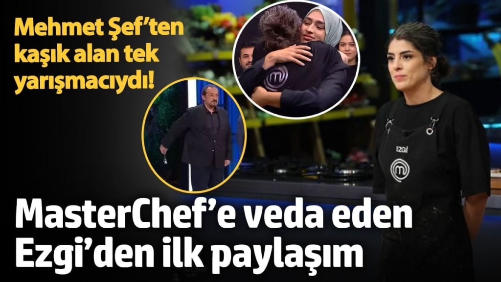 Mehmet Şef’ten kaşık alan tek yarışmacıydı!  MasterChef’e veda eden Ezgi’den ilk paylaşım geldi