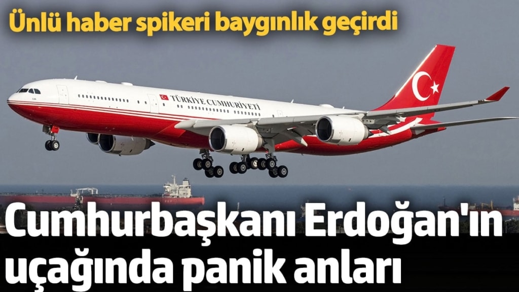 Cumhurbaşkanlığı uçağında panik anları. Nazlı Çelik baygınlık geçirdi