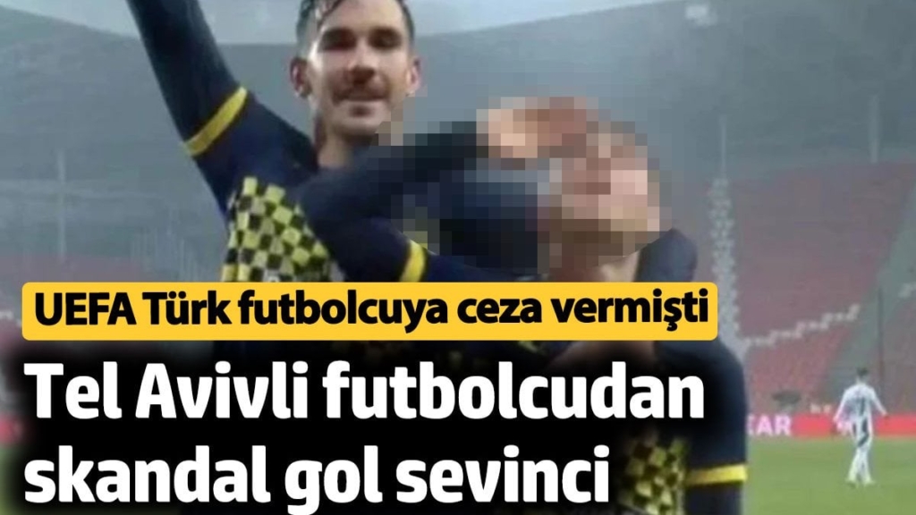 Maccabi Tel Avivli futbolcudan skandal hareket! İsrail bayrağını gösterip asker selamı yaptı