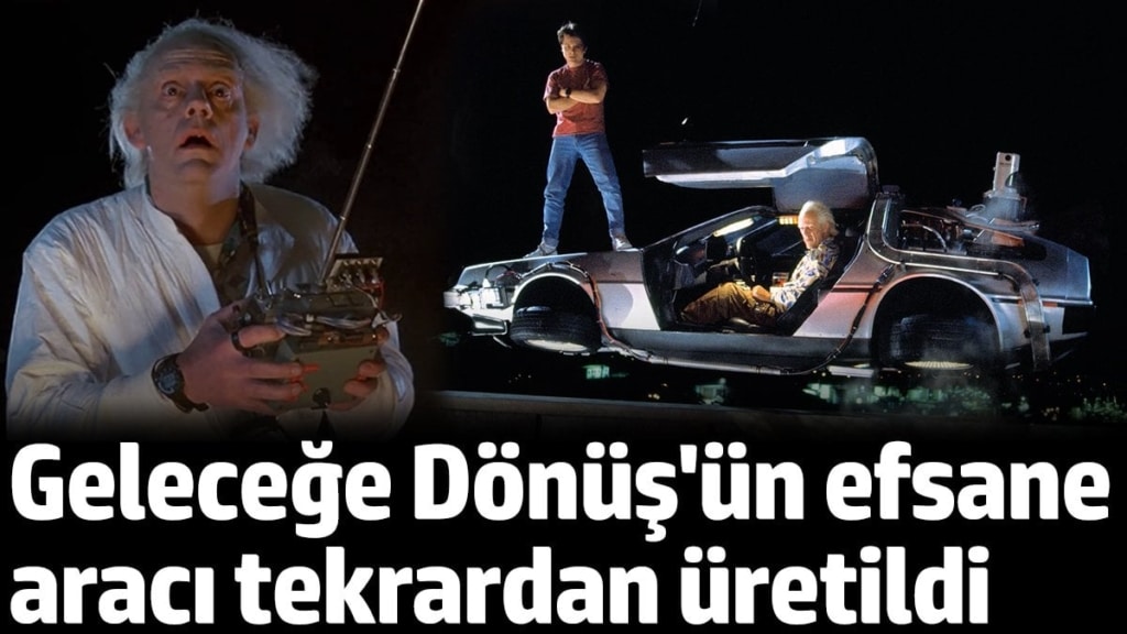 Geleceğe Dönüş'ün efsane aracı tekrardan üretildi