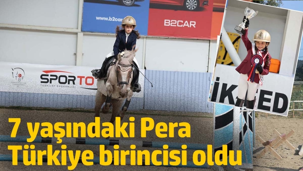 7 yaşındaki Pera, Türkiye birincisi oldu