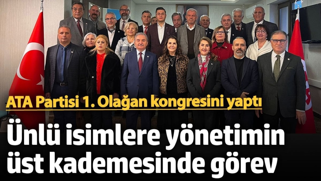 Namık Kemal Zeybek'in liderliğini yaptığı ATA Partisi 1. Olağan kongresini yaptı