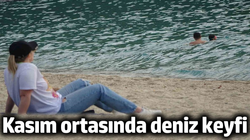 Alanya’da kasım ortasında deniz keyfi