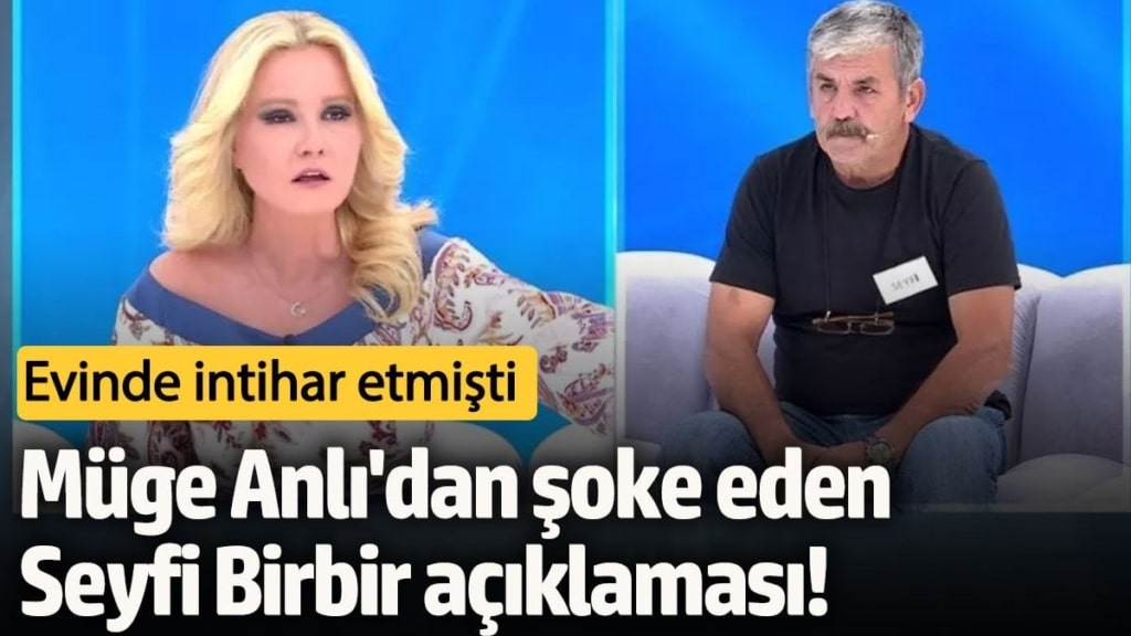 Evinde intihar etmişti! Müge Anlı'dan şoke eden Seyfi Birbir açıklaması!