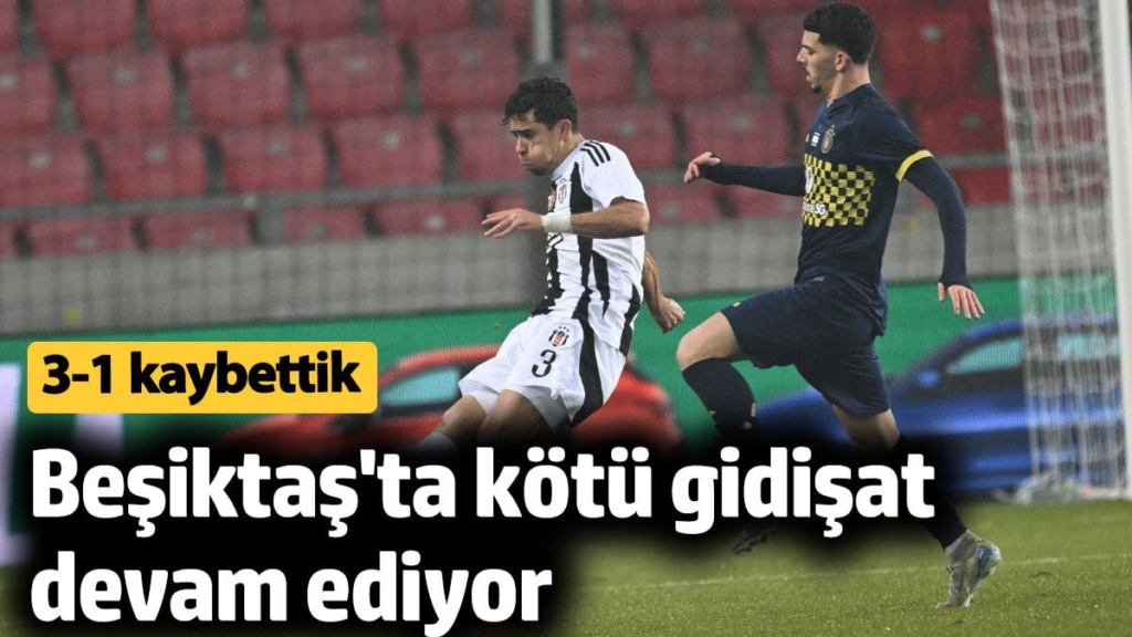 Beşiktaş Maccabi Tel Aviv'e 3-1 kaybetti