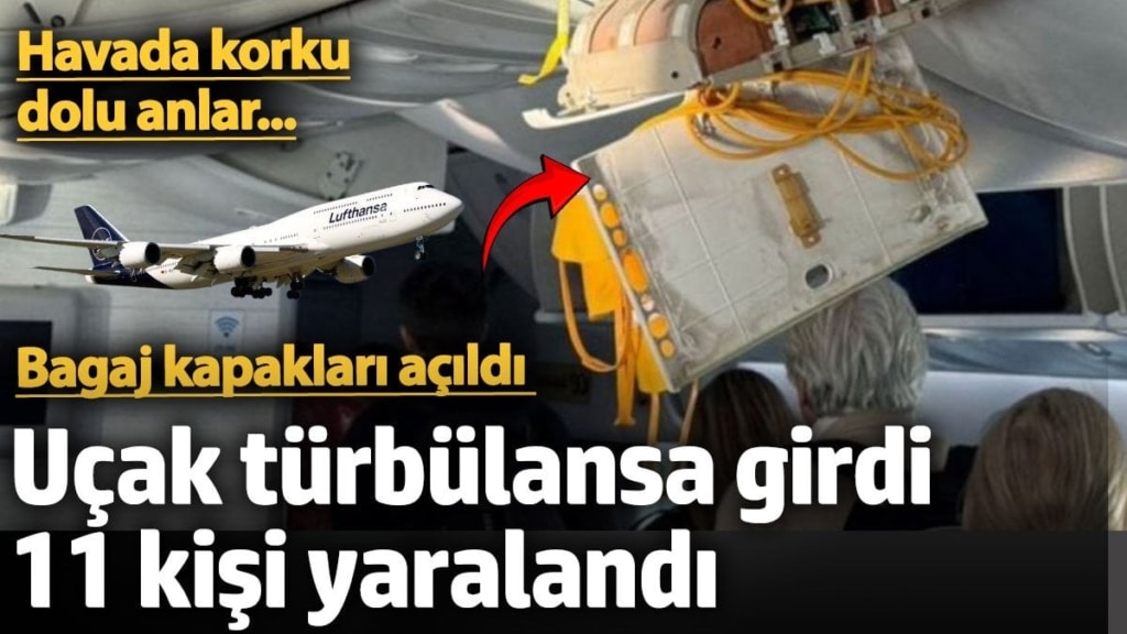Havada büyük tehlike. Lufthansa uçağı türbülansa girdi: 11 yaralı