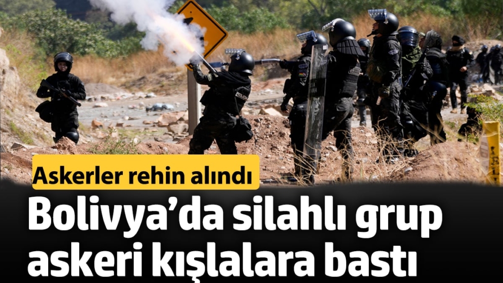 Bolivya'da  silahlı grup askeri kışlayı bastı! Rehineler var