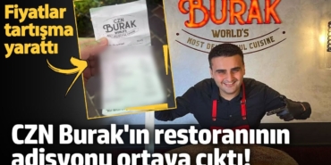 CZN Burak'ın restoranının adisyonu ortaya çıktı!  Fiyatlar tartışma yarattı