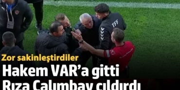 Hakem VAR’a gitti, Rıza Çalımbay çıldırdı  Zor sakinleştirdiler