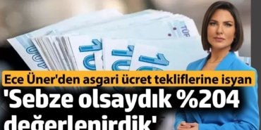 Ece Üner canlı yayında asgari ücret zam tekliflerine isyan etti