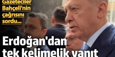 Erdoğan'dan, Bahçeli'nin "İmralı'yla DEM görüşsün" çağrısına tek kelimelik cevap: Görüşüyor