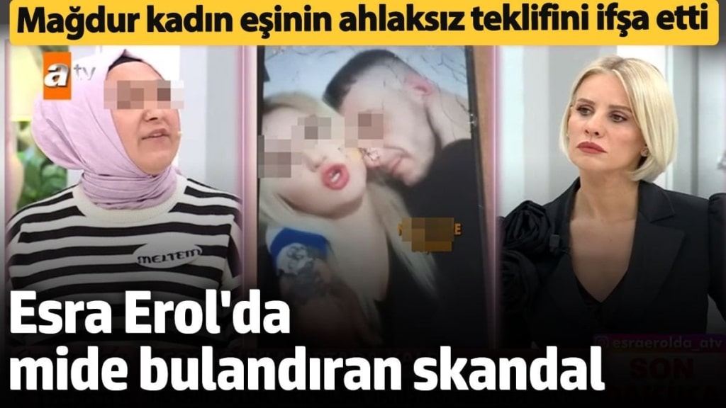 Esra Erol'da mide bulandıran skandal: Eşinin uygunsuz teklifini ifşa etti