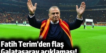 Fatih Terim'den flaş Galatasaray açıklaması