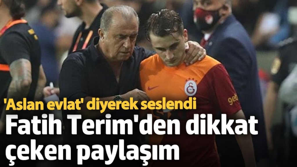 Fatih Terim'den dikkat çeken Kerem Aktürkoğlu paylaşımı
