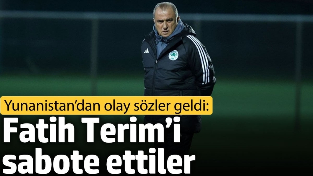 Yunanistan’dan olay sözler geldi: Fatih Terim’i sabote ettiler