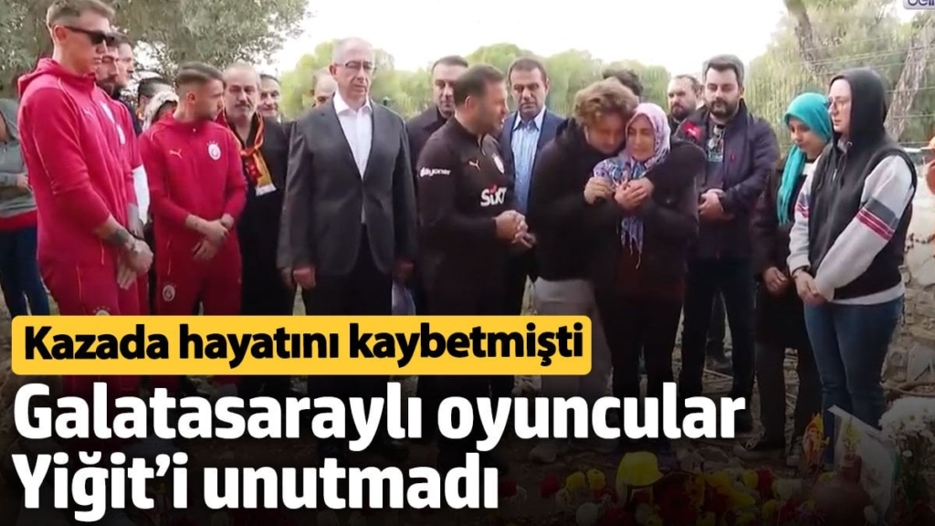 Galatasaraylı oyuncular kazada hayatını kaybeden Yiğit’i unutmadı
