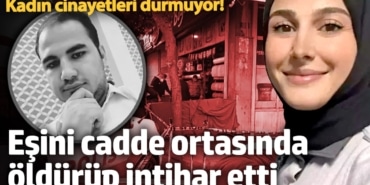 Gaziantep'de dehşet. Eşini sokak ortasında öldürüp, intihar etti