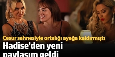 Cesur sahnesiyle ortalığı ayağa kaldırmıştı!  Hadise'den yeni paylaşım geldi