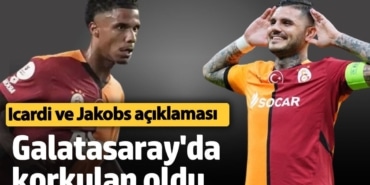 Galatasaray'da korkulan oldu! Kulüp doktorundan Icardi ve Jakobs açıklaması