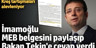 İBB Başkanı Ekrem İmamoğlu'ndan Milli Eğitim Bakanı Yusuf Tekin'e kreş cevabı