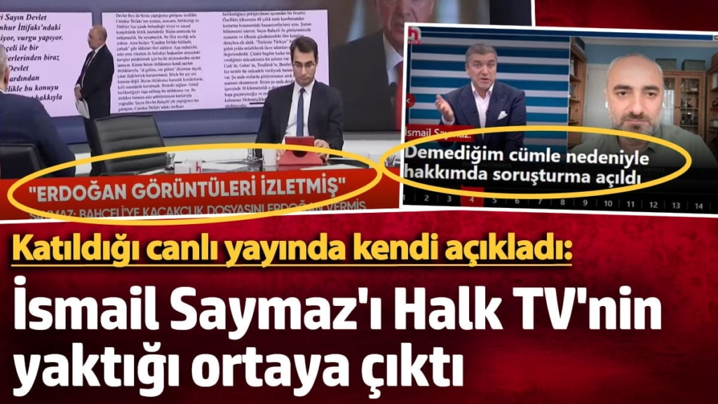 İsmail Saymaz'ı Halk TV'nin yaktığı ortaya çıktı