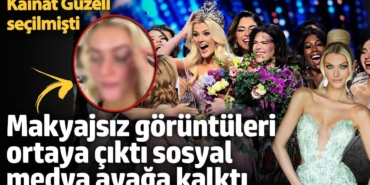 Kainat Güzeli seçilmişti! Makyajsız görüntüleri ortaya çıktı sosyal medya ayağa kalktı
