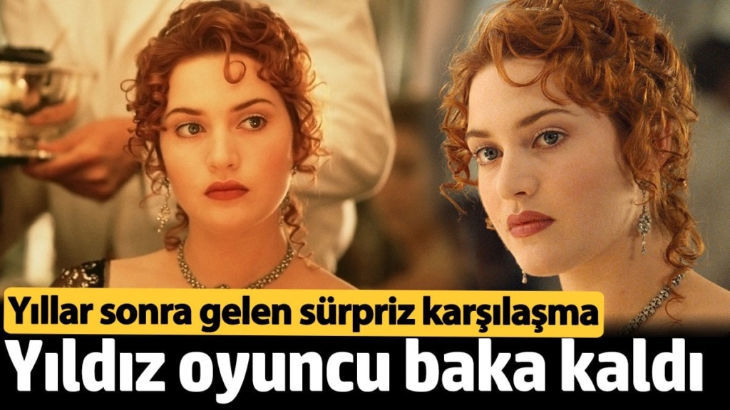 Kate Winslet baka kaldı: Yıllar sonra gelen sürpriz karşılaşma