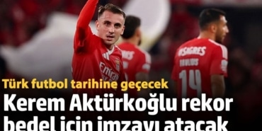 Kerem Aktürkoğlu rekor bedel için imzayı atacak. Türk futbol tarihine geçecek