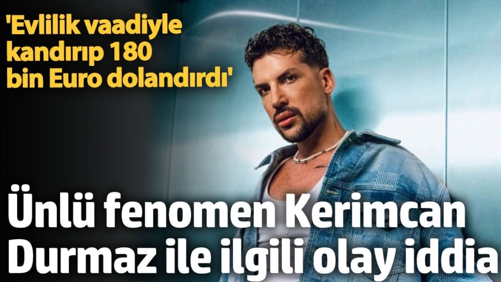 Fenomen Kerimcan Durmaz ile ilgili dolandırıcılık iddiası