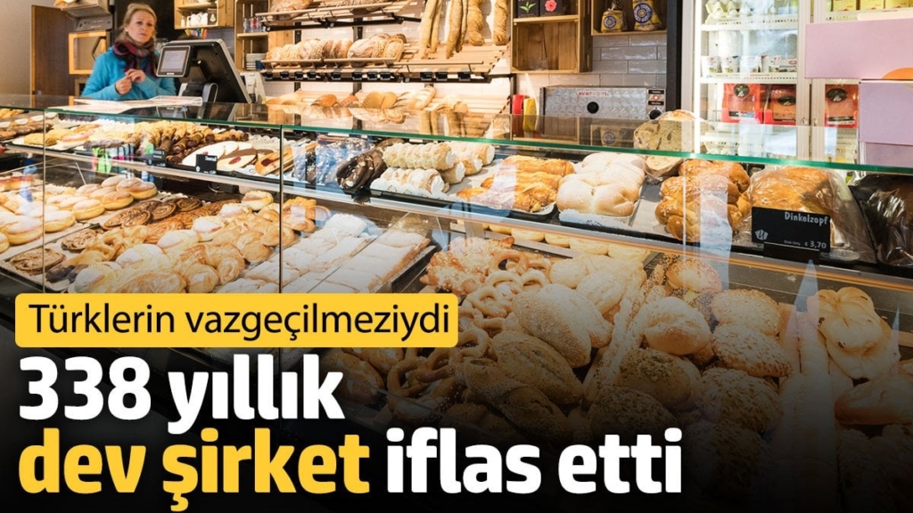 338 yıllık dev şirket iflas etti. Türklerin vazgeçilmeziydi