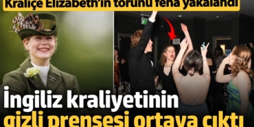 İngiliz kraliyetinin gizli prensesi ortaya çıktı: Kraliçe Elizabeth’in torunu fena yakalandı