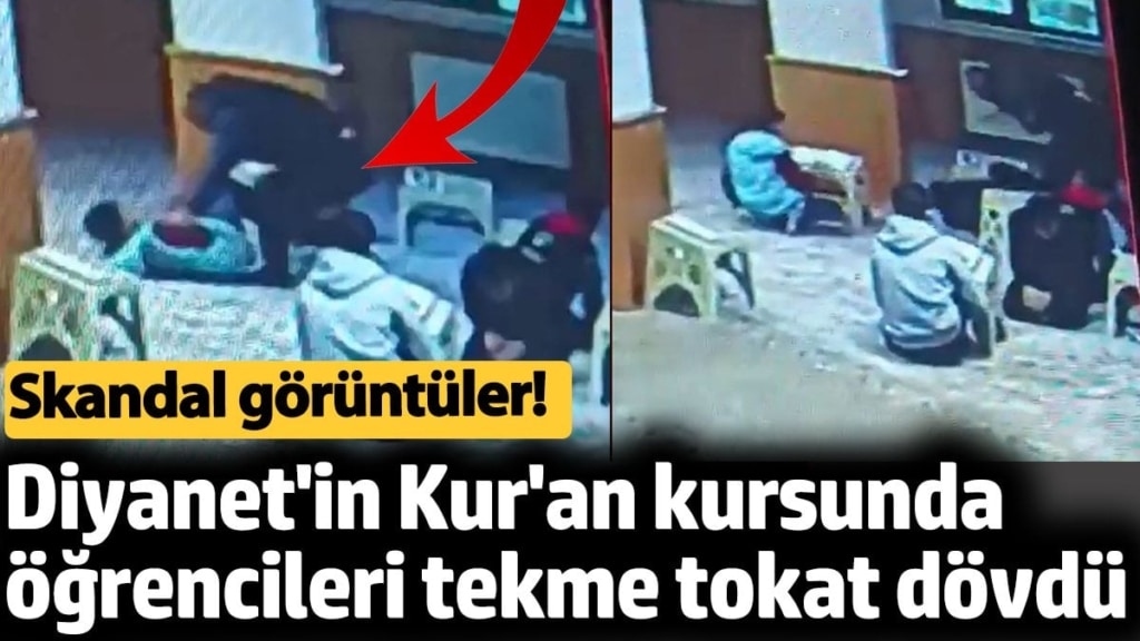 Diyanet'in Kur'an kursunda öğrencileri tekme tokat dövdü. Korkunç görüntüler