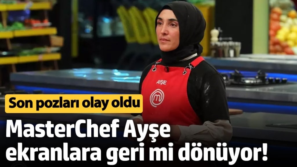MasterChef Ayşe ekranlara geri mi dönüyor!  Son pozları olay oldu
