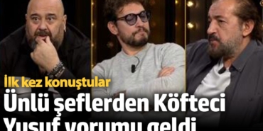 MasterChef jürilerinden dikkat çeken Köfteci Yusuf yorumu